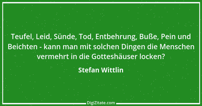 Zitat von Stefan Wittlin 58