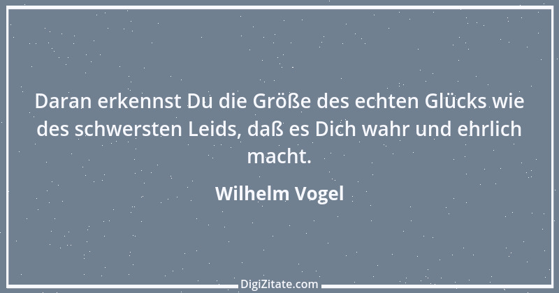 Zitat von Wilhelm Vogel 179