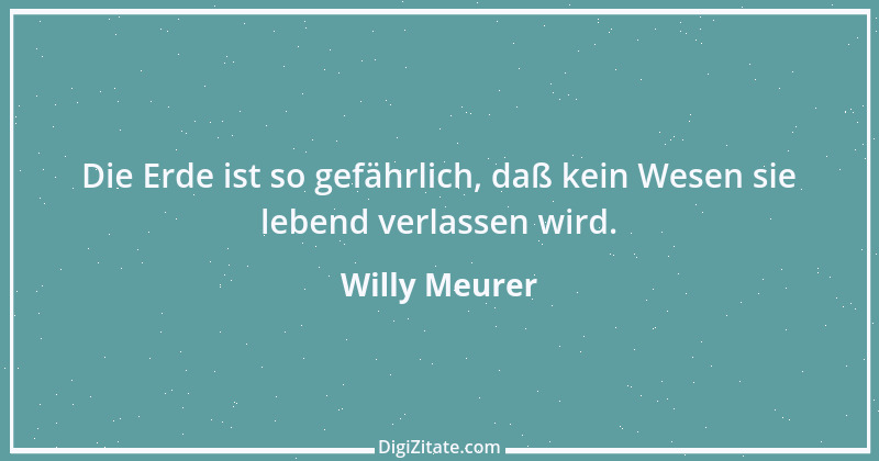 Zitat von Willy Meurer 650