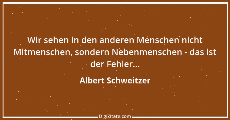 Zitat von Albert Schweitzer 61