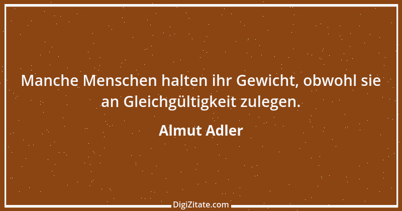 Zitat von Almut Adler 90