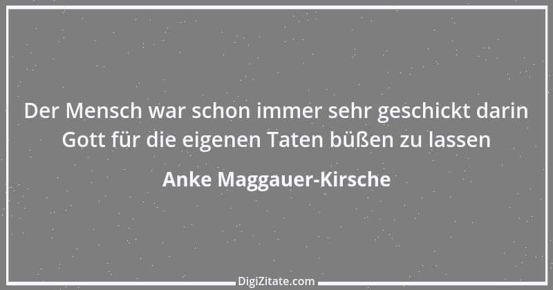 Zitat von Anke Maggauer-Kirsche 647