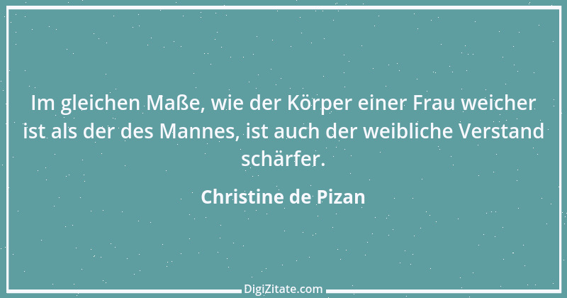 Zitat von Christine de Pizan 1