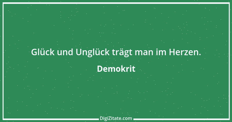 Zitat von Demokrit 54