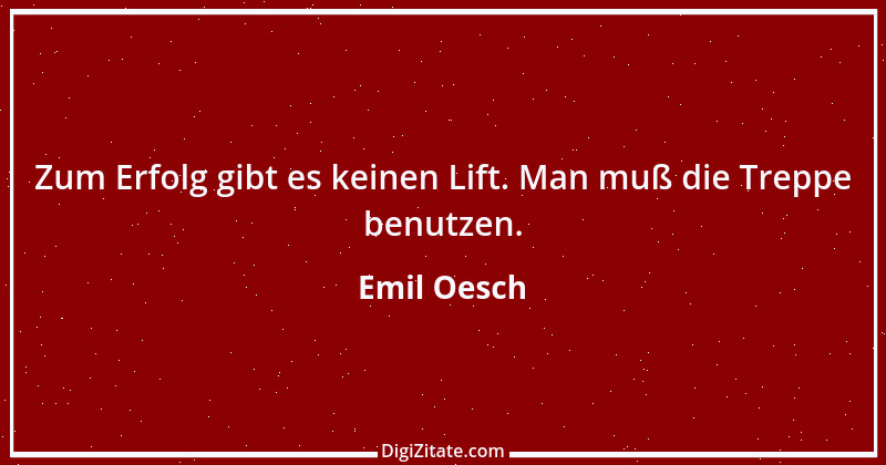 Zitat von Emil Oesch 17