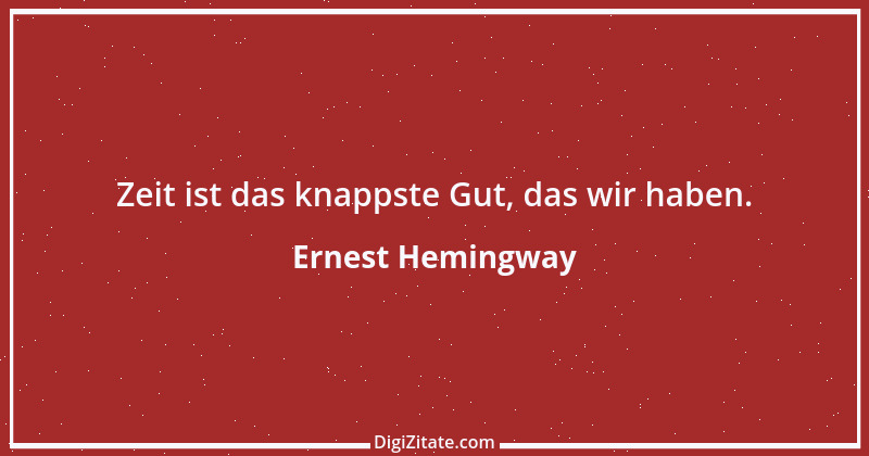 Zitat von Ernest Hemingway 15