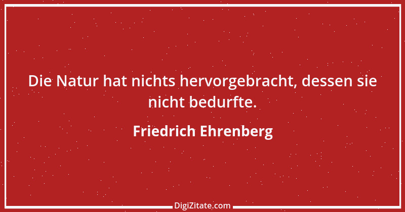 Zitat von Friedrich Ehrenberg 12