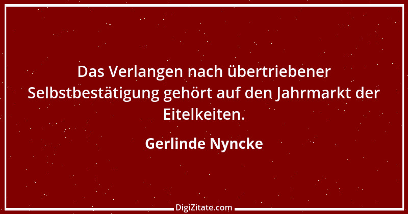 Zitat von Gerlinde Nyncke 68