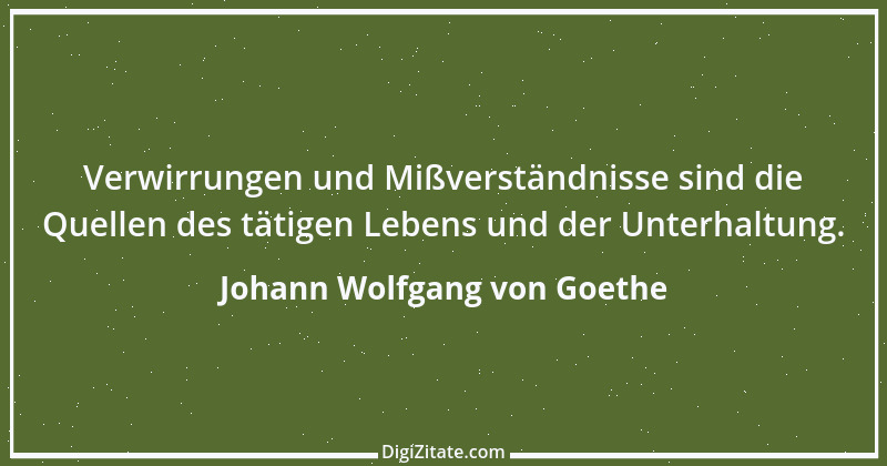 Zitat von Johann Wolfgang von Goethe 3350