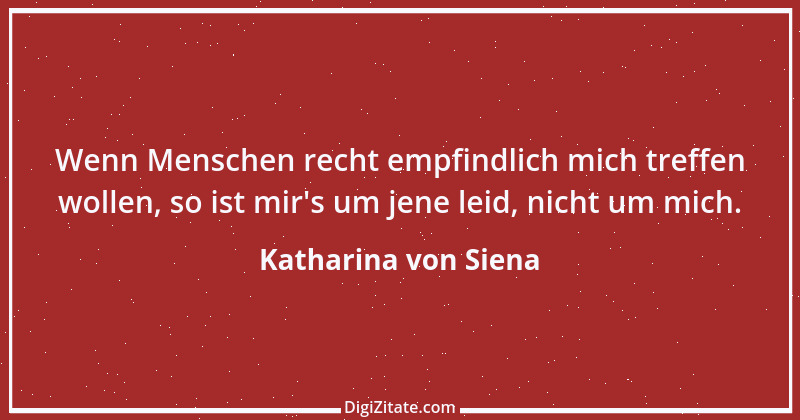 Zitat von Katharina von Siena 13