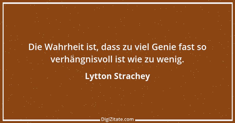 Zitat von Lytton Strachey 1