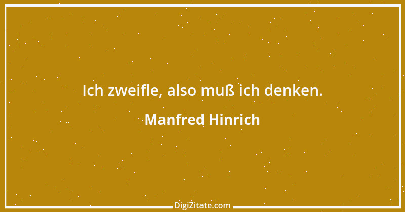 Zitat von Manfred Hinrich 1524