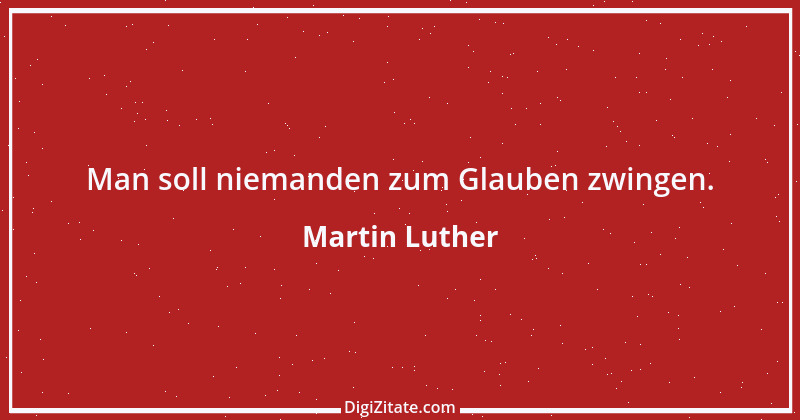 Zitat von Martin Luther 38