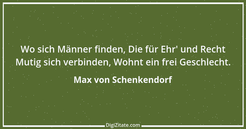 Zitat von Max von Schenkendorf 6