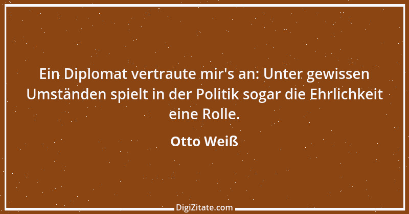 Zitat von Otto Weiß 219