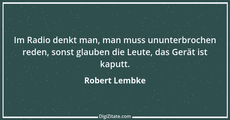 Zitat von Robert Lembke 196