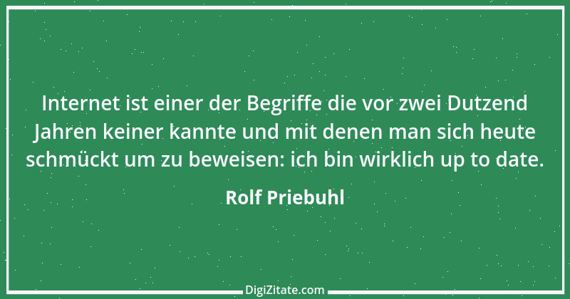 Zitat von Rolf Priebuhl 2