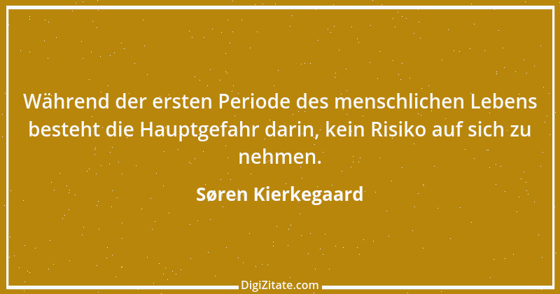 Zitat von Søren Kierkegaard 93