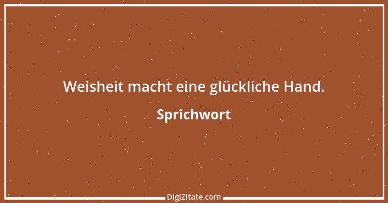 Zitat von Sprichwort 12342