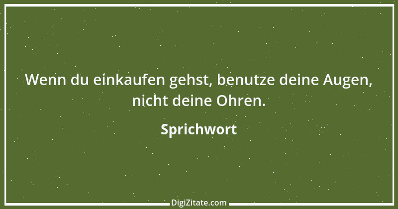 Zitat von Sprichwort 4342