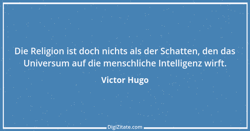 Zitat von Victor Hugo 36