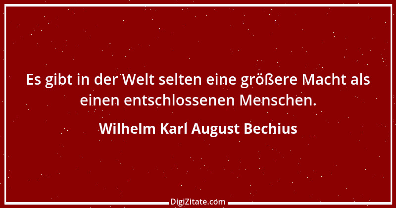 Zitat von Wilhelm Karl August Bechius 3