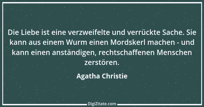 Zitat von Agatha Christie 11