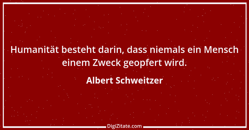 Zitat von Albert Schweitzer 62