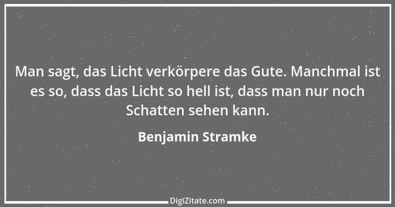 Zitat von Benjamin Stramke 15