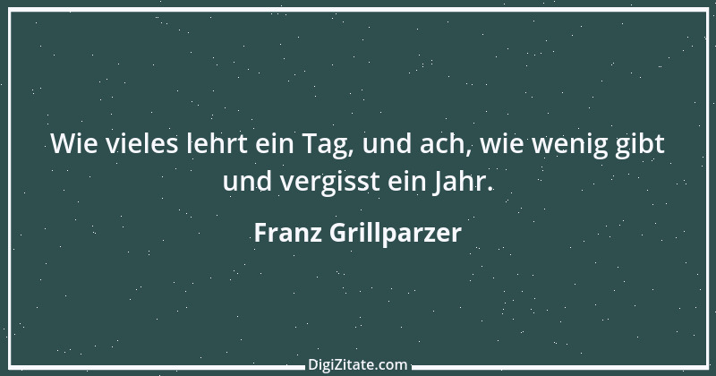 Zitat von Franz Grillparzer 197