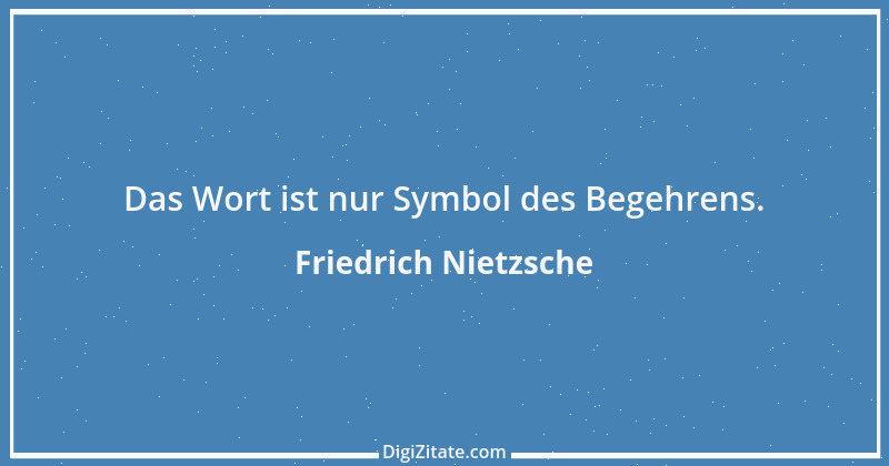 Zitat von Friedrich Nietzsche 1288