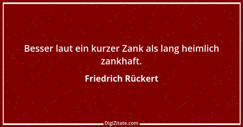 Zitat von Friedrich Rückert 320