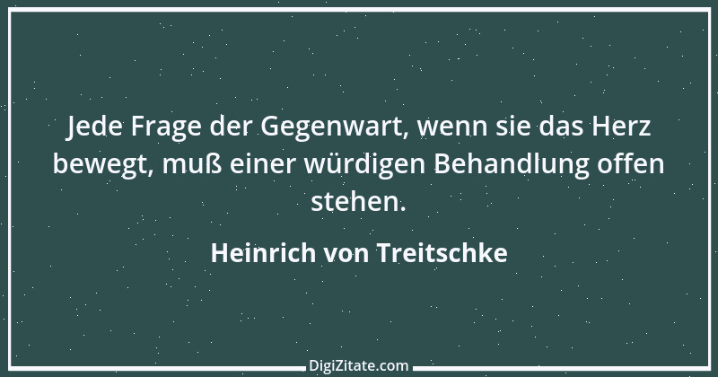 Zitat von Heinrich von Treitschke 60