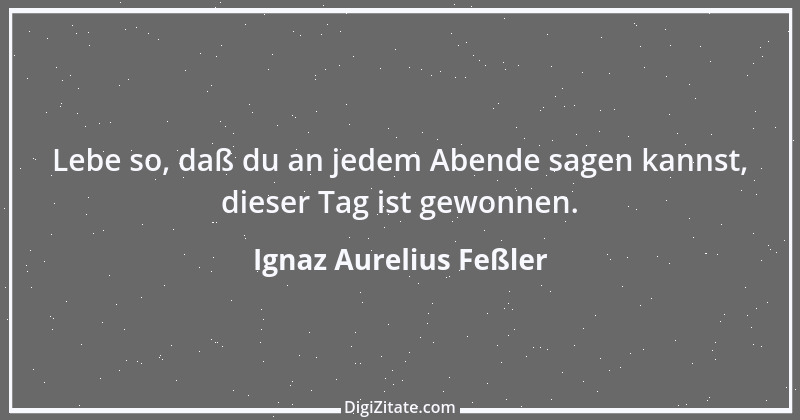 Zitat von Ignaz Aurelius Feßler 2