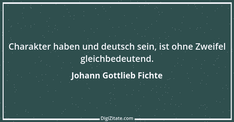 Zitat von Johann Gottlieb Fichte 45