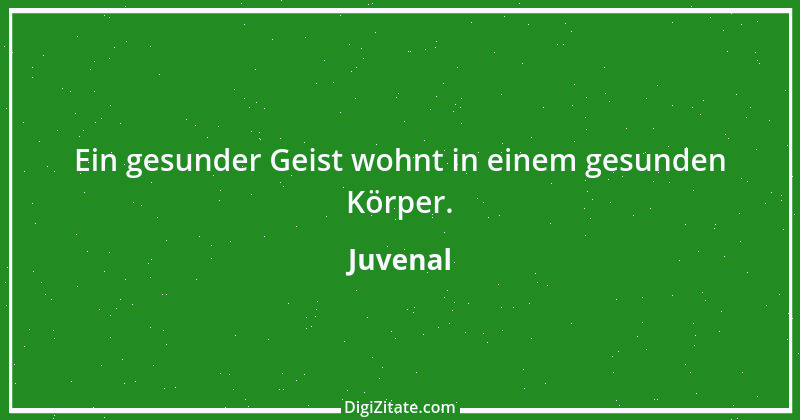 Zitat von Juvenal 24