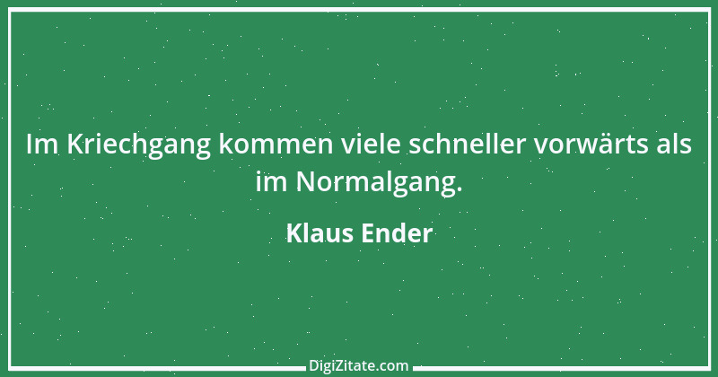 Zitat von Klaus Ender 24