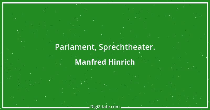 Zitat von Manfred Hinrich 2525