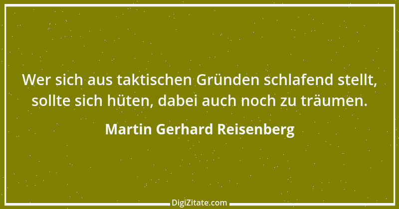 Zitat von Martin Gerhard Reisenberg 666