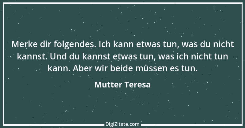 Zitat von Mutter Teresa 12