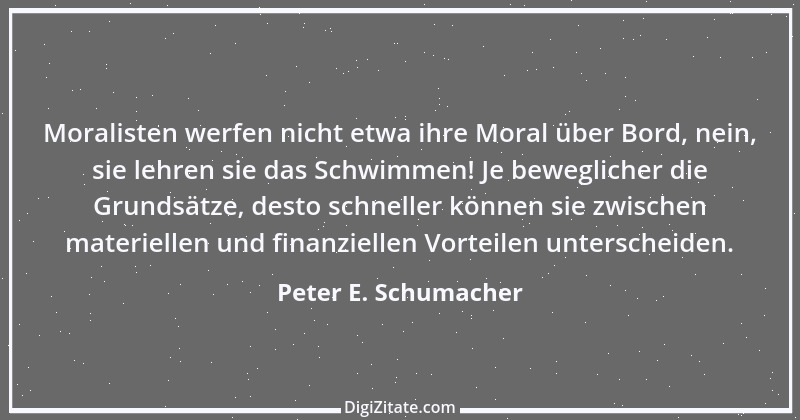 Zitat von Peter E. Schumacher 156