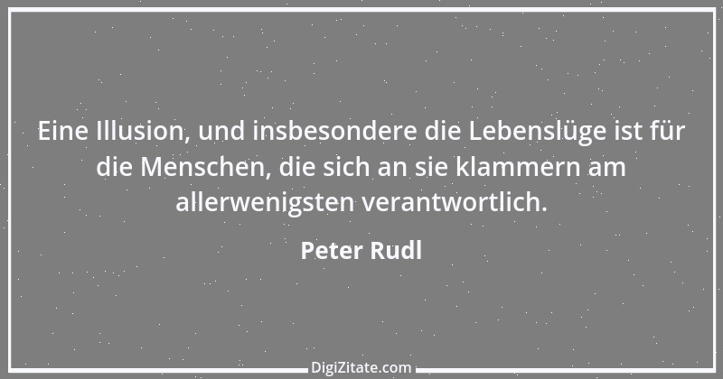 Zitat von Peter Rudl 1625