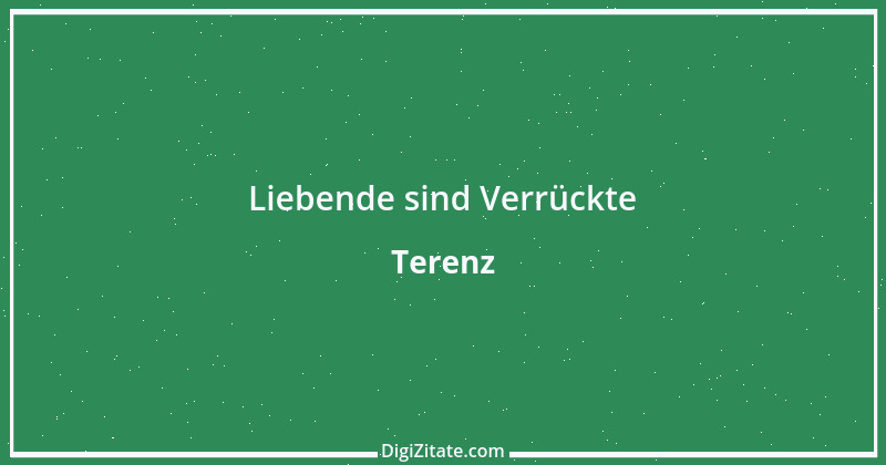 Zitat von Terenz 25