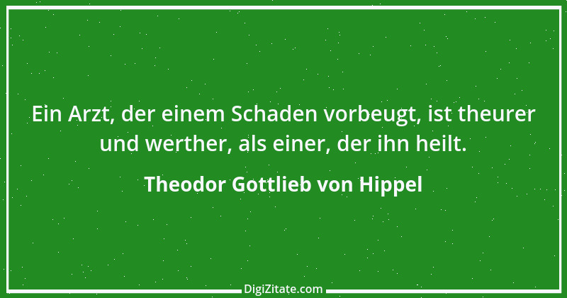 Zitat von Theodor Gottlieb von Hippel 146