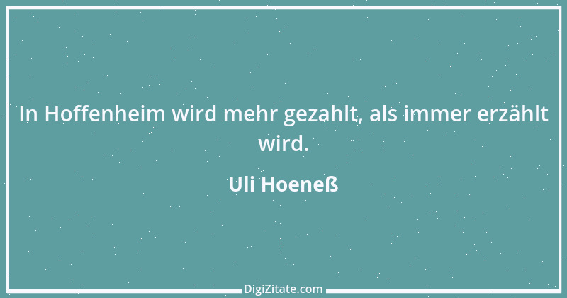 Zitat von Uli Hoeneß 45