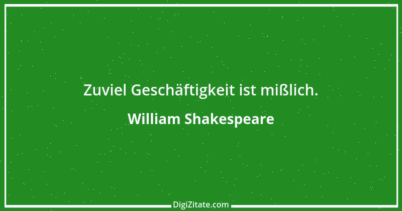 Zitat von William Shakespeare 937