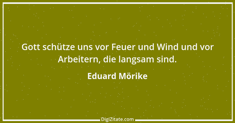 Zitat von Eduard Mörike 45