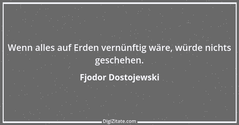 Zitat von Fjodor Dostojewski 141