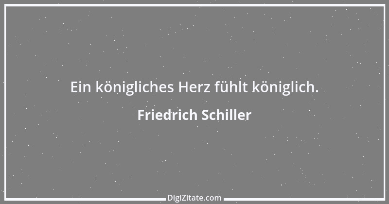 Zitat von Friedrich Schiller 869