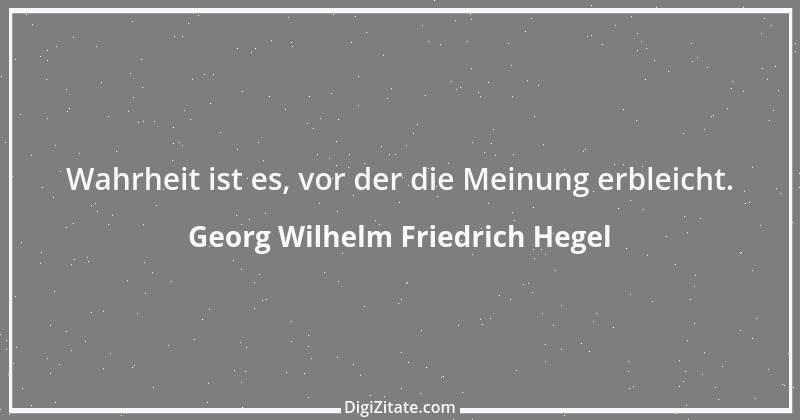 Zitat von Georg Wilhelm Friedrich Hegel 58